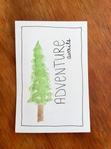 Adventure Awaits Hand Painted Card -- Easy Hiking Theme Birthday on a Budget